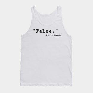 False Dwight Schrute Tank Top